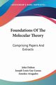 Foundations Of The Molecular Theory, Dalton John
