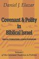 Covenant and Polity in Biblical Israel, 