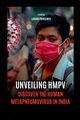 Unveiling HMPV - Discover the Human Metapneumovirus in India, PRINCEWILL LAGANG
