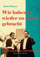Wir haben es wieder zu etwas gebracht!, Winter Jutta