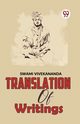 Translation Of Writings, Vivekananda Swami