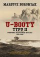 U-Booty typu II, Borowiak Mariusz