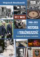 Historia i teraniejszo 2 1980-2015 Podrcznik, Roszkowski Wojciech