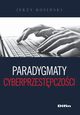 Paradygmaty cyberprzestpczoci, Kosiski Jerzy