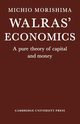 Walras' Economics, Morishima M.