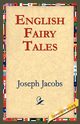 English Fairy Tales, Jacobs Joseph
