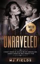 Unraveled, Fields MJ