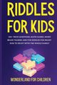 Riddles For Kids, For Children Wonderland