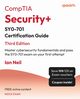 CompTIA Security+ SY0-701 Certification Guide - Third Edition, Neil Ian