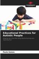 Educational Practices for Autistic People, Gomes Paula