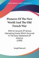 Pioneers Of The New World And The Old French War, Banvard Joseph