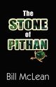 The Stone of Pithan, McLean Bill
