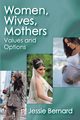 Women, Wives, Mothers, 