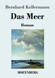 Das Meer, Kellermann Bernhard