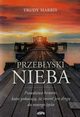 Przebyski nieba, Harris Trudy