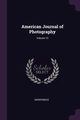 American Journal of Photography; Volume 13, Anonymous