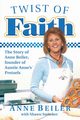Twist of Faith, Beiler Anne