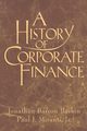 A History of Corporate Finance, Baskin Jonathan