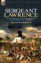 Sergeant Lawrence, Lawrence William