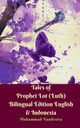 Tales of Prophet Lot (Luth) Bilingual Edition English and Indonesia, Vandestra Muhammad