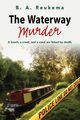 THE WATERWAY MURDER, REUKEMA B. A.