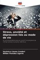 Stress, anxit et dpression lis au mode de vie, Llanos Condori Vernica