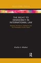 The Right to Democracy in International Law, Alfadhel Khalifa A