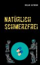 Natrlich schmerzfrei!, Saitbekov Ruslan