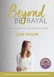 Beyond Betrayal, Taylor Lisa