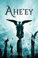 Ahe'ey, Le Fay Jamie
