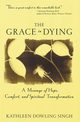Grace in Dying, Singh Kathleen D