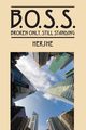 B.O.S.S., Hershe