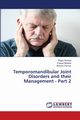 Temporomandibular Joint Disorders and their Management - Part 2, Sanaye Ragini