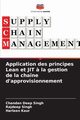 Application des principes Lean et JIT ? la gestion de la chane d'approvisionnement, Singh Chandan Deep