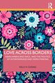 Love Across Borders, Chong Kelly H.