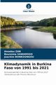 Klimadynamik in Burkina Faso von 1991 bis 2021, Zan Amadou