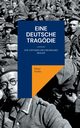 Eine deutsche Tragdie, Funke Klaus