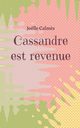 Cassandre est revenue, Calm?s Jolle