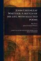 John Greenleaf Whittier, Perry Bliss