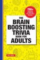 The Brain Boosting Trivia Book for Adults, Paquet Paul