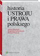 Historia ustroju i prawa polskiego, Bardach Juliusz, Lenodorski Bogusaw, Pietrzak Micha