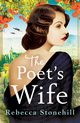 The Poet's Wife, Stonehill Rebecca