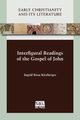 Interfigural Readings of the Gospel of John, Kitzberger Ingrid Rosa