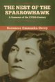 The Nest of the Sparrowhawk, Orczy Baroness Emmuska