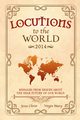 Locutions to the World - 2014, Christ Jesus