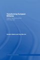 Transforming European Militaries, Adams Gordon