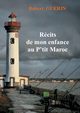 rcits de mon enfance au p'tit maroc, gurin robert