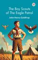 The Boy Scouts Of The Eagle Patrol, Goldfrap John Henry