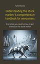 Understanding the stock market, Brooks Tyler
