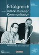 Erfolgreich in der interkulturellen Kommunikation B2/C1, Eismann Volker